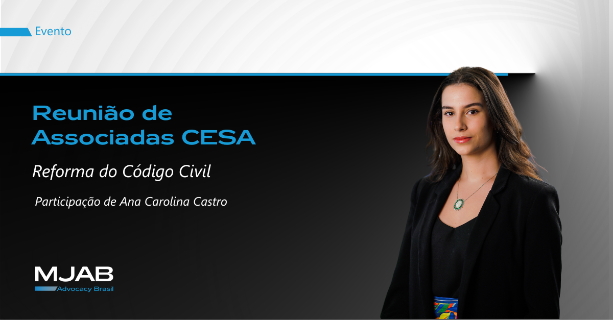 Reunião de Associadas CESA | Reforma do Código Civil